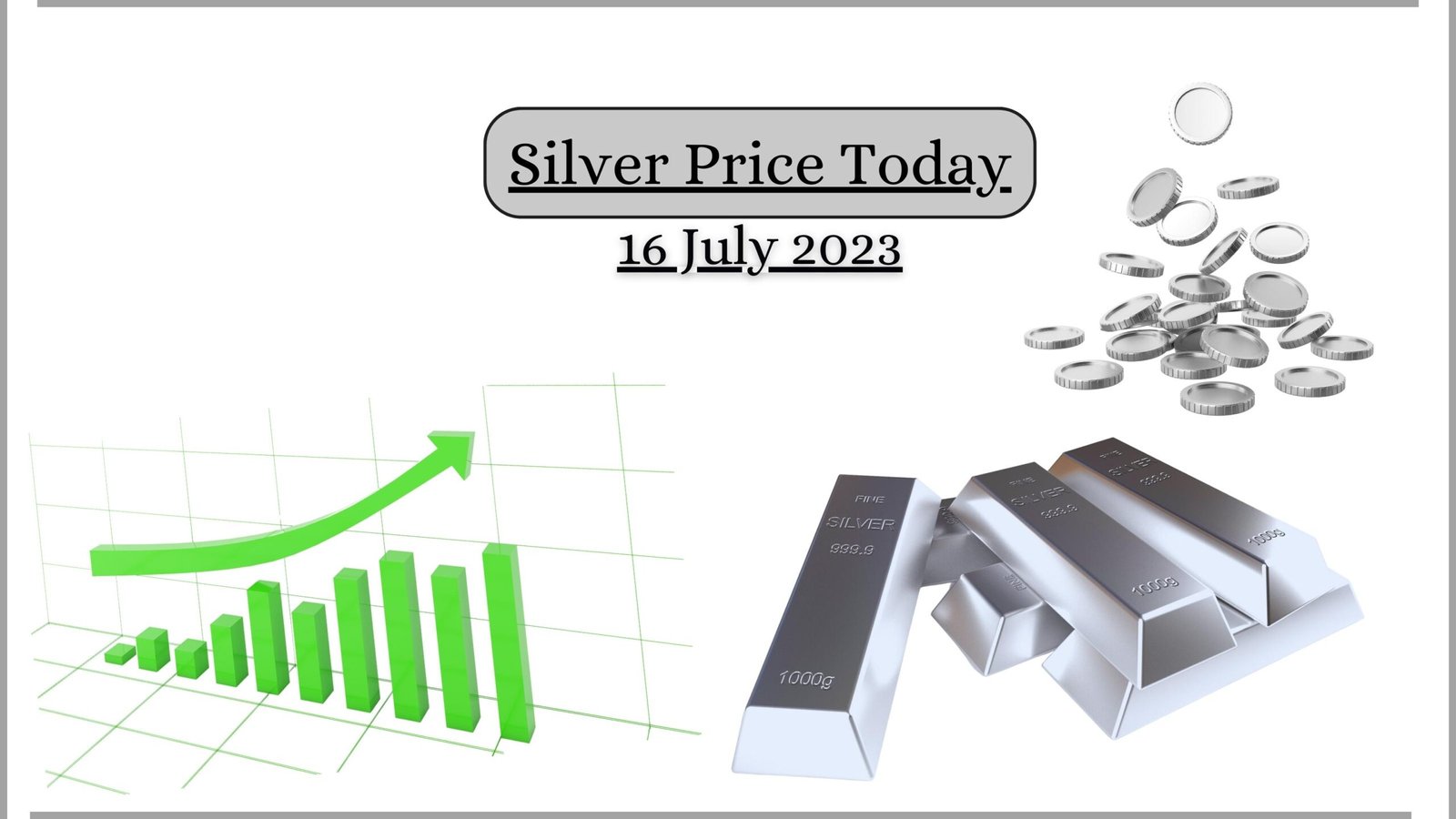 Silver Price Today Updates 16 july 2023